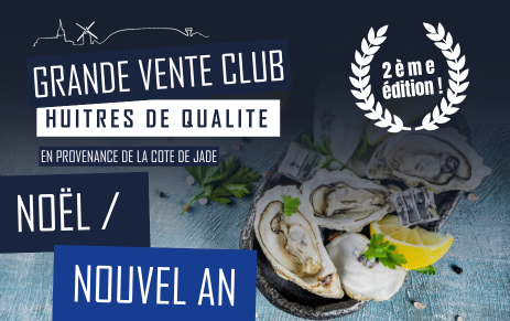 Grande vente club x Huitres de Qualité